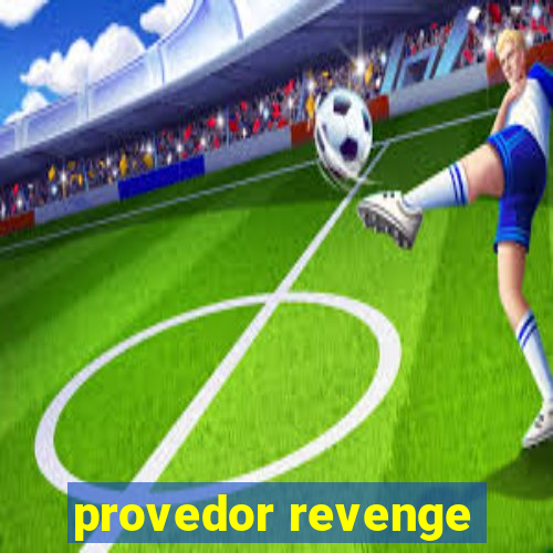 provedor revenge